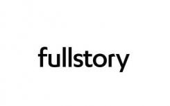 随着企业优先考虑数字体验 FullStory取得了创纪录的成功